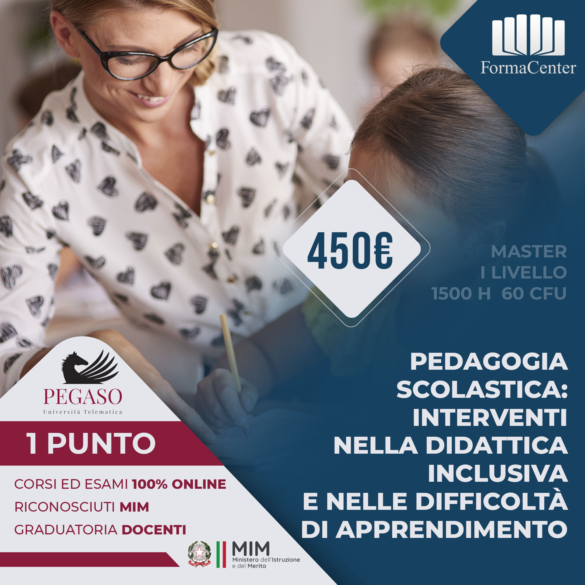 Master 1° livello: Pedagogia scolastica: interventi nella didattica inclusiva e nelle difficoltà di apprendimento